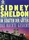 Im Schatten der Götter / Das nackte Gesicht
