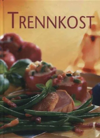 Trennkost Trennkost