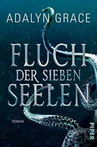 Fluch der sieben Seelen (All the Stars and Teeth 1): Roman | Romantischer Fantasy-Roman voller Magie Meerjungfrauen und Piraten