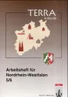 TERRA Arbeitshefte (Länderausgaben) Arbeitsheft für Nordrhein-Westfalen 5./6. Schuljahr