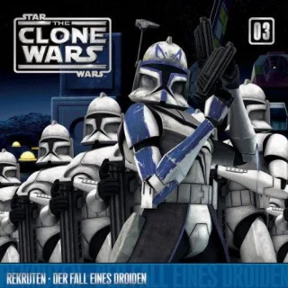 03: Rekruten/ Der Fall eines Droiden [Audio CD] The Clone Wars