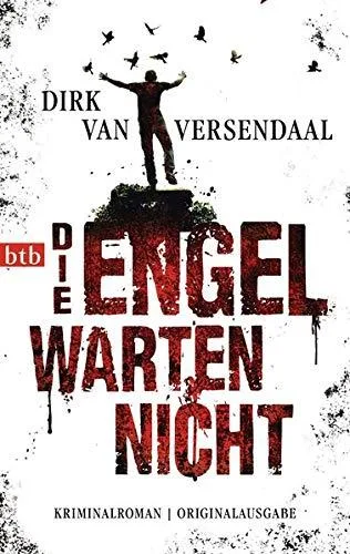 Die Engel warten nicht: Kriminalroman