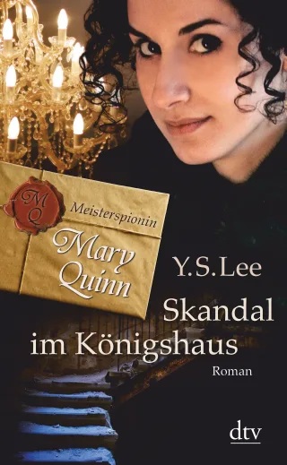 Skandal im Königshaus Meisterspionin Mary Quinn 3: Roman (dtv junior)