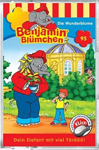 Benjamin Bluemchen - Folge 95: Die Wunderblume [Musikkassette] [Musikkassette]