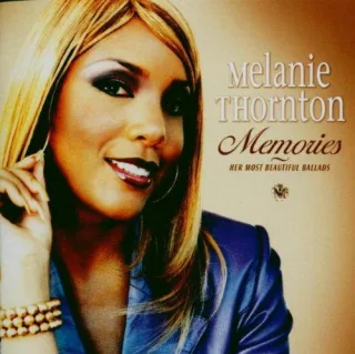Memories - Her Most Beautiful Ballads [Audio CD] Melanie Thornton