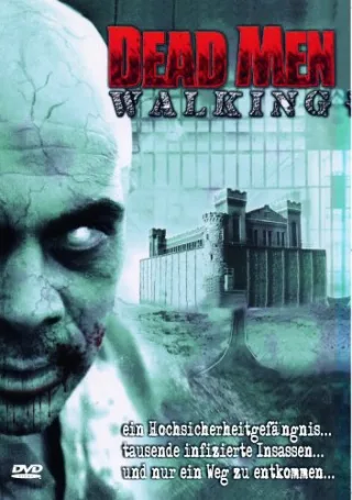 Dead Men Walking