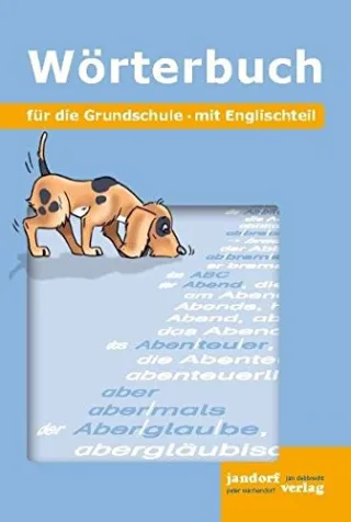 Wörterbuch für die Grundschule: Mit Englischteil [Taschenbuch] [2012] Debbrecht Jan Wachendorf Peter