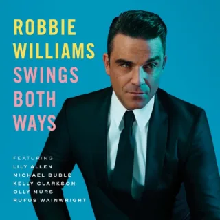 Swings Both Ways [Audio CD] Robbie Williams