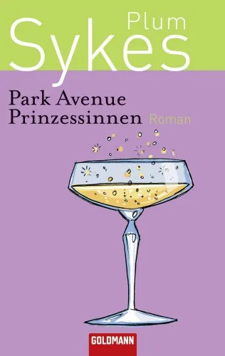 Park Avenue Prinzessinnen: Roman