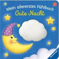 Mein allererstes Fühlbuch: Gute Nacht / diverse