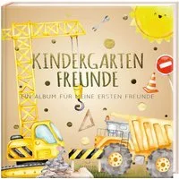 Kindergartenfreunde – BAUSTELLE / Pia Loewe, ein Album für meine ersten Freunde (Freundebuch Kindergarten 3 Jahre) PAPERISH®