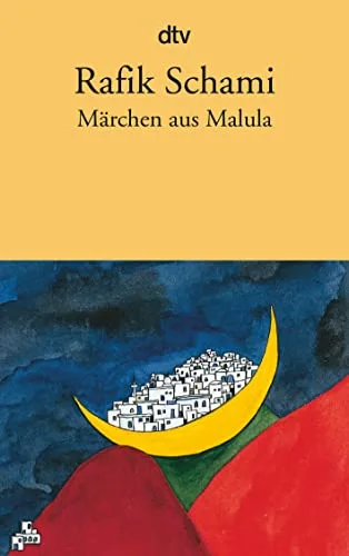 Märchen aus Malula: Roman (dtv Literatur)