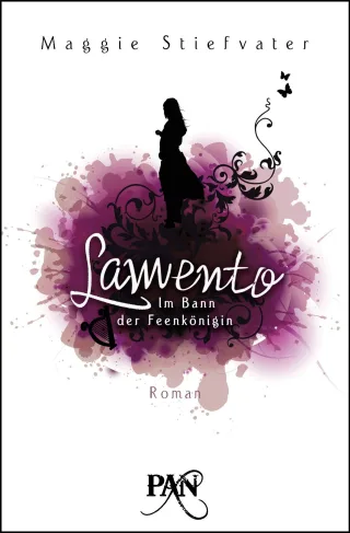 Lamento - Im Bann der Feenkönigin: Roman [Broschiert] [2012] Stiefvater Maggie Volk Katharina
