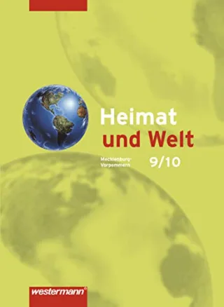 Heimat und Welt - Ausgabe 2008 für Mecklenburg-Vorpommern: Schülerband 9 / 10