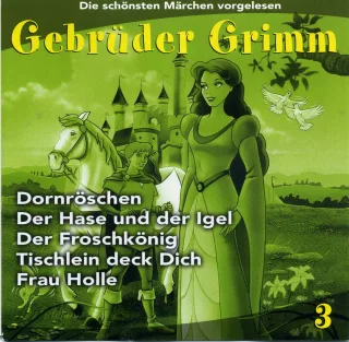 Die schönsten Märchen vorgelesen ~ Gebrüder Grimm 3