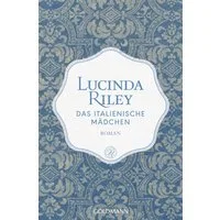 Das italienische Mädchen / Lucinda Riley