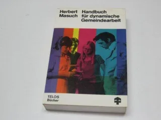 Handbuch für dynamische Gemeindearbeit