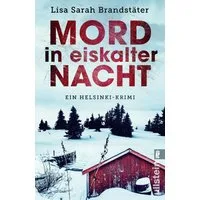Mord in eiskalter Nacht / Lisa Sarah Brandstäter
