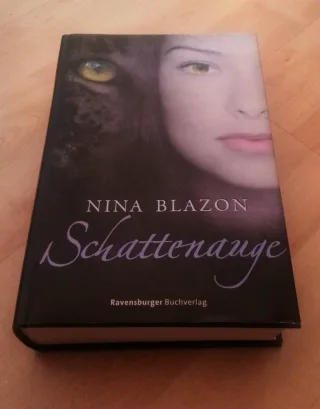 Schattenauge [Gebundene Ausgabe] [2010] Blazon Nina