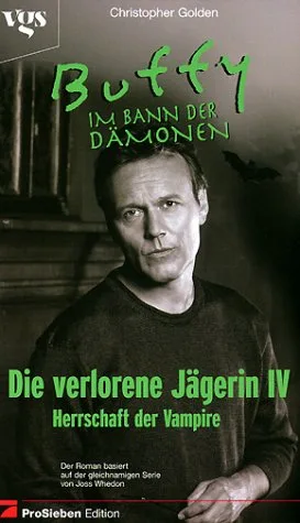 Buffy Im Bann der Dämonen Die verlorene Jägerin [Gebundene Ausgabe] [2001]