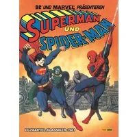 DC/Marvel-Klassiker 1981: Superman und Spider-Man / John Buscema, Jim Shooter