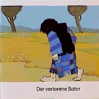 Was uns die Bibel erzählt / Der verlorene Sohn.