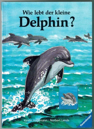 Wie lebt der kleine Delphin?