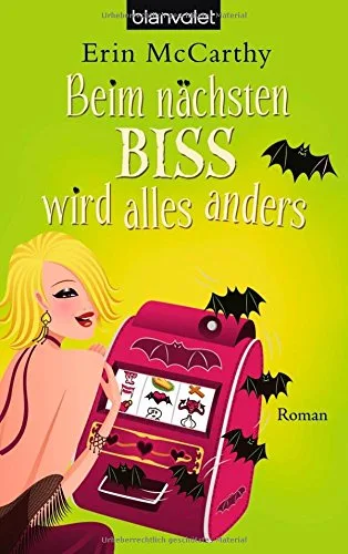 Beim nächsten Biss wird alles anders