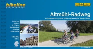 Bikeline Altmühl-Radweg: Von Rothenburg ob der Tauber nach Kelheim an der Donau. Radtourenbuch 1 : 50 000 250 km wetterfest/reißfest GPS-Tracks Download