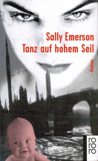 Tanz auf hohem Seil. Roman