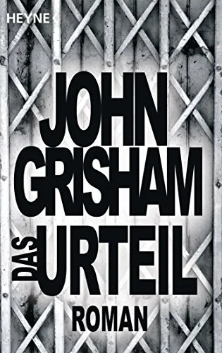 Das Urteil: Roman [Taschenbuch] [1998] Grisham John