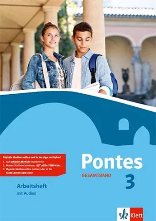 Pontes Gesamtband 3: Arbeitsheft mit Audios 3. Lernjahr 4. Lernjahr (Pontes Gesamtband. Ausgabe ab 2016)