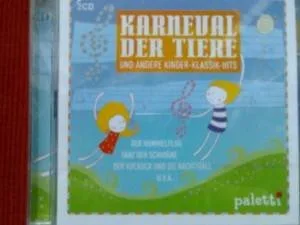 Karneval der Tiere - und andere Kinder Klassik Hits (2CD)