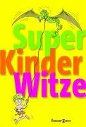 Super Kinderwitze [Gebundene Ausgabe] [2005] Fuhrmann Olaf