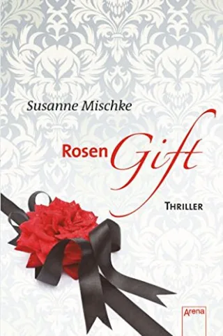 Rosengift: Thriller (Arena Thriller)