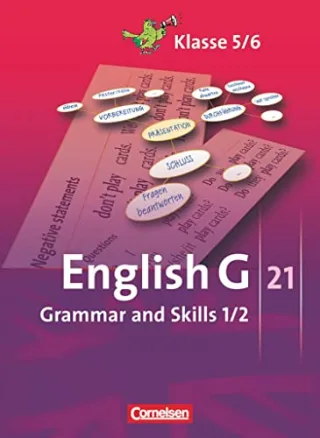 English G 21 - Ausgaben A B und D: Band 1/2: 5./6. Schuljahr - Grammar and Skills