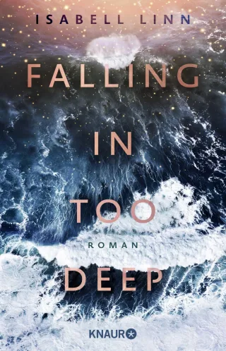 Falling in too deep: Roman | Romance & Thrill an der wellenumtosten Atlantikküste Portugals