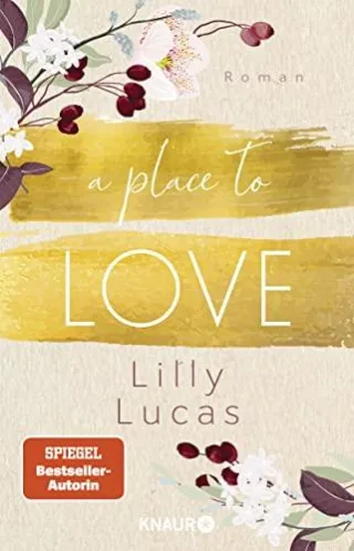 A Place to Love: Roman | Von der Bestseller-Autorin der New-Adult-Reihe »Green Valley Love« (Cherry Hill Band 1)