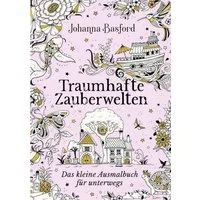 Traumhafte Zauberwelten / Johanna Basford