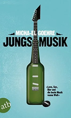 Jungsmusik: Roman [Taschenbuch] [2013] Goehre Micha-el