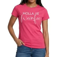 Spreadshirt T-Shirt Holla Die Weinfee Lustiger Spruch Wein Frauen T-Shirt (1-tlg) Slim Fit, fällt klein aus