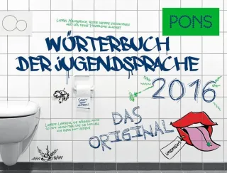 PONS Wörterbuch der Jugendsprache 2016: Das Original [Broschiert] [2015]