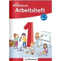 Das Mathebuch 1 Neubearbeitung – Arbeitsheft / Cathrin Höfling, Ulrike Hufschmidt, Myriam Kolbe, Julia Michalke, Sebastian Walter