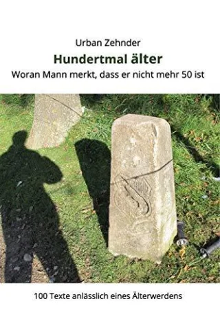 Hundertmal Alter