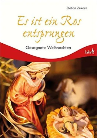 Es ist ein Ros entsprungen: Gesegnete Weihnachten