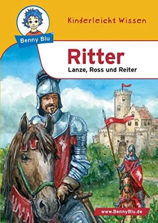 Benny Blu Ritter - Lanze Ross und Reiter. Band 103