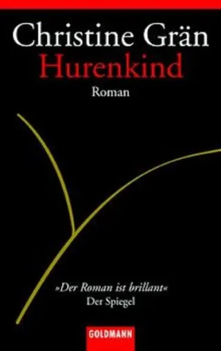 Hurenkind: Roman