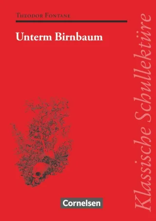 Klassische Schullektüre Unterm Birnbaum