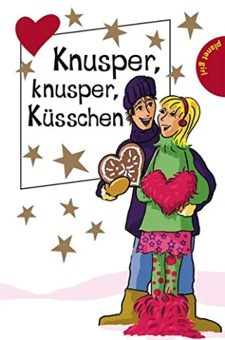 Knusper knusper Küsschen