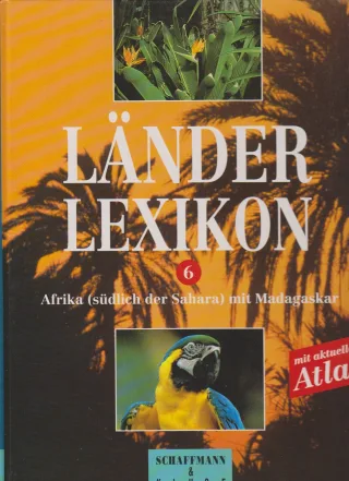 Länderlexikon VI. Afrika (südlich der Sahara) mit Madagaskar